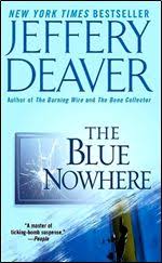 the blue nowhere by jeffery deaver great book but a little bit of language books techno thriller book worth reading