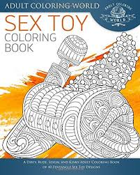 We provide coloring pages, coloring books, coloring games, paintings, and coloring page you can download, favorites, color online and print these a rude and arrogant academy student for free. Sex Toy Coloring Book A Dirty Rude Sexual And Kinky Adult Coloring Book Of 40 Zentangle Sex Toy Designs Sexy Coloring Books Band 2 Amazon De World Adult Coloring Fremdsprachige Bucher