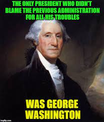 Check spelling or type a new query. George Washington Memes Imgflip