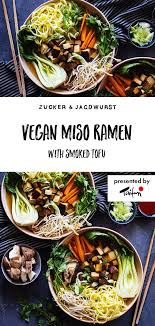 Vegan Miso Ramen With Smoked Tofu Recipe Smoked Tofu Recipe Vegan Dinner Recipes Vegan Dinners