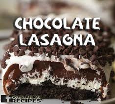 Pin By South African Recipes On 15 Sweet Savoury Tarts Chocolate Lasagna Recipe Chocolate Lasagna Desserts
