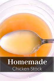 Quick And Easy Chicken Stock Recipe Homemade Chicken Stock Easy Chicken Chicken Stock