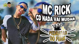 Resultados para rand zouk eric. Mc Rick Cd Nada Vai Mudar Repertorio 2019 Funk Sua Musica