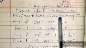 A tool for hindi translation from english to hindi powered by google. Present Perfect Continuous Interrogative And Interrogative Negative Sentences In Hindi Tense In Hindi Present Perfect Continuous Tense In Hindi Affirmative Sentences Of Present Perfect Continuous Tense In Hindi Learn To Translate Hindi Into English