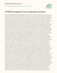 A political factor determines to what extent the government or the political situation may influence the economy or a certain industry in the country. A Pestel Analysis Of Tesco Expansion Overseas Phdessay Com
