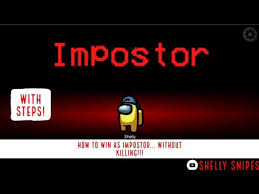 How To Win As Impostor Without Killing Among Us Youtube