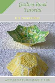 Maybe you would like to learn more about one of these? Tutorial Quilted Bowl Geta S Quilting Studio