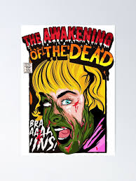 The Awakening of The Dead" Poster for Sale by BladePatron | Redbubble