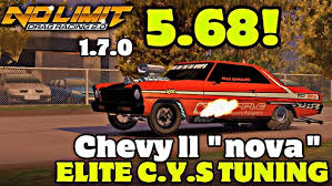 5.68! Chevy Nova ll tune. No limit 2.(1.7.0) Fastest tune!