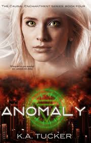 Excerpt + Giveaway: Anomaly (#4, Casual Enchantment) by K.A. Tucker