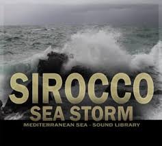 Seit über 100 jahren ist sirocco ein führendes unternehmen auf dem gebiet der industriellen lufttechnik, der. Sirocco Sea Storm Mediterranean Sea Sonniss