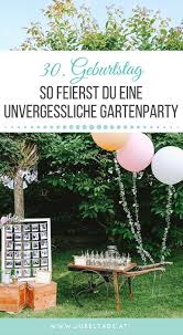 Gartenparty Zum 30 Geburtstag Mit Grossartigen Uberraschungen Jubeltage Gartenparty Deko Geburtstag Gartenparty Gartenparty Hochzeit
