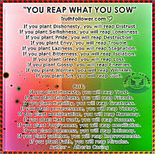Check spelling or type a new query. Quotes About Reaping What You Sow 15 Quotes