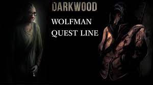 Darkwood - Full Wolfman Quest line & How to find Doctor - YouTube