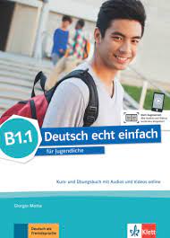 Lies den text und kreuze an. Deutsch Echt Einfach B1 1 Kurs Und Ubungsbuch Mit Audios Und Videos Online Klett Sprachen