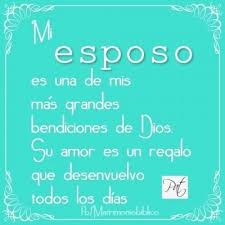 Poemas De Amor Cristianos Cortos Para Mi Novia Frases Para Mi Esposo Te Amo Esposo Refranes De Amor