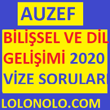 bilissel dil gelisimi 2020 final sorulari finaller dil egitim