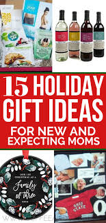 What are your favorite gifts for expecting and new moms? 15 Gift Ideas For New And Expecting Moms Coffee And Coos