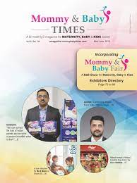 Mommy Baby Times May June 2019 By Tulip 3p Media Private Limited Issuu