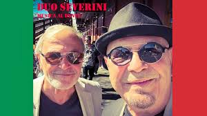 Discover New Duo Severini Music: Romantic Italian Songs with a Jazz Twist