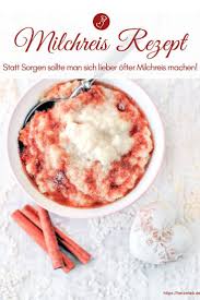 Milchreis Rezept Wie Von Oma Und Ganz Einfach Zu Kochen Rezept Milchreis Rezept Rezepte Milchreis
