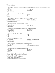 Instrumen yang digunakan untuk penilaian antarpeserta didik adalah daftar cek dan skala penilaian (rating scale) dengan teknik sosiometri berbasis kelas. Soal Pilihan Ganda Teknik Pemesinan Bubut