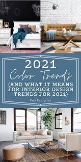 Let's discover 3 interior color trends 2021 that dulux new zeland presents. 2021 Color Trends And What It Means For Interior Design Trends For 2021 Fab Everyday Interior House Colors Color Palette Interior Design Trending Decor