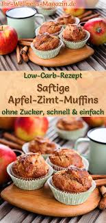Saftige Low Carb Apfel Zimt Muffins Einfaches Rezept Ohne Zucker Apfel Zimt Muffins Zimt Muffins Apfel Muffins Rezept
