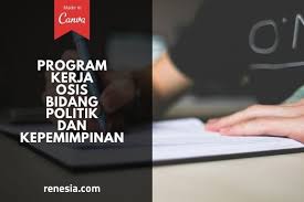 Pada kesempatan ini kita akan mengupas pidato dengan tema kebersihan. Contoh Program Kerja Osis Bidang Politik Dan Kepemimpinan