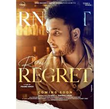 Download Regret By R Nait Mp3 Song Songs Mp3 Song Regrets