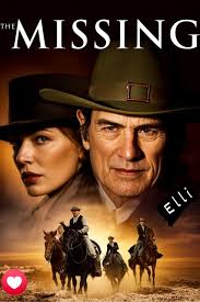 🎬 The Missing (2003) The Missing (2003), directed by Ron Howard, is a  Western thriller set in the late 1800s. The film follows Maggie Gilkeson  (Cate Blanchett), a tough frontierswoman who must