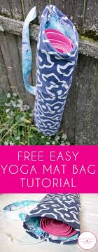 Carrying the rug in it is convenient, the rest of the time it is in safe shelter, waiting for the next use. Free Yoga Mat Bag Tutorial Busy Bee Fabric Co