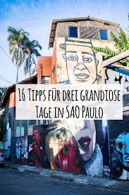Finden sie die am besten bewerteten touren und aktivitäten in são paulo für 2021. 16 Tipps Fur Drei Grandiose Tage In Sao Paulo Brasilien Sao Paulo Brasilien Brasilien Reisen Sudamerika Reise