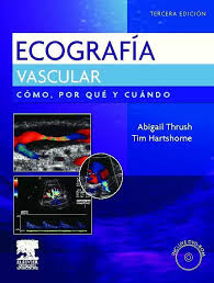 Ecografia Vascular. Como, por que y Cuando