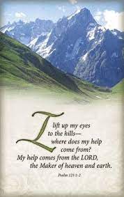 I lift up my eyes to the hills. I Will Lift My Eyes In The Journey Daily Manna With Your Mug