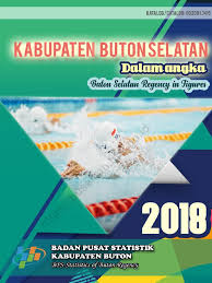 Hukuman mati bagi kes buang bayi. Kabupaten Buton Selatan Dalam Angka 2018