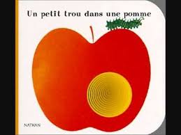 Un Petit Trou Dans Une Pomme Livre Maternelle Pomme Album Maternelle