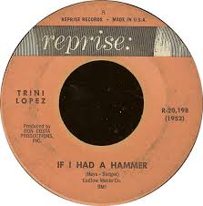 Trini Lopez - If I Had A Hammer - Reprise Records - R-20,198 - 7", Single 1111717469 - BullTrax Records