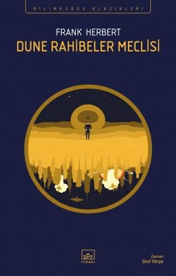 Dune Rahibeler Meclisi (Dune Serisi 6. Cilt)