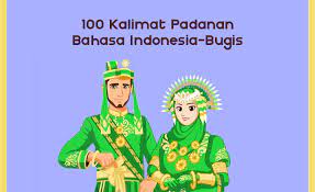 100 Kalimat Padanan Bahasa Indonesia Bugis