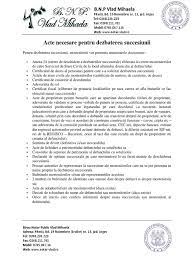 Succesiunea este o formalitate specifică în cazurile de deces care presupune împărțirea bunurilor între toți moștenitorii persoanei respective. Acte Necesare Dezbatere Succesiune
