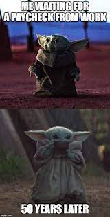 Yoda funny yoda meme star wars meme disney memes funny babies cute babies funny images funny pictures cartoon memes. Image Tagged In Baby Yoda Imgflip