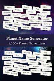 The game's player base is also large. Planet Name Generator 1000 Planet Name Ideas Imagine Forest