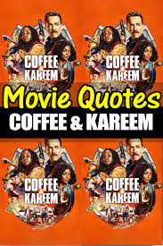 Coffee Kareem Movie Quotes Movie Quotes Inspirational Coffee Quotes Quote Cards