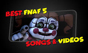 En five nights at freddy's: Fnaf Sister Location Songs For Android Apk Download