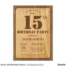 Rustic 15th Birthday Invitation Vintage Wood Zazzle Com 21st Birthday Invitations Wood Invitation Vintage Invitations