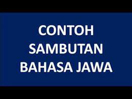 Kali ini asn akan memberikan contoh pidato atau sambutan pada saat pernikahan namun dalam bahasa jawa. Contoh Sambutan Acara Dengan Bahasa Jawa Youtube