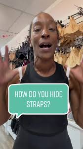 How to Hide The Straps