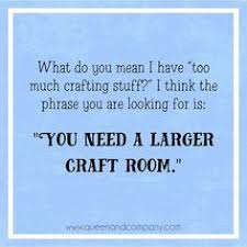 Free printable | craft room wall art. 20 Craft Room Quotes Ideas Craft Room Quotes Craft Quotes