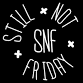 Still Not Friday - Comedy event image